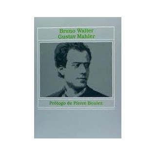 Gustav Mahler - Pierre Boulez Bruno Walter.